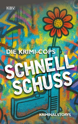 Abbildung von Krimi-Cops | Schnellschuss | 1. Auflage | 2025 | beck-shop.de