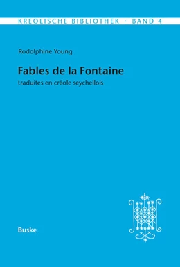 Abbildung von Young | Kreolische Bibliothek 4: Fables de la Fontaine | 1. Auflage | 2025 | beck-shop.de