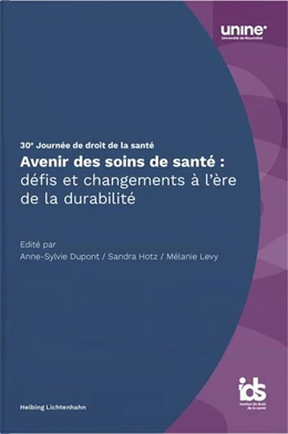Abbildung von Dupont / Hotz | Avenir des soins de santé: défis et changements à l'ère de la durabilité | 1. Auflage | 2025 | beck-shop.de