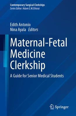 Abbildung von Antonio / Ayala | Maternal-Fetal Medicine Clerkship | 1. Auflage | 2025 | beck-shop.de
