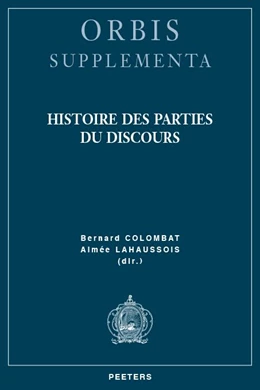 Abbildung von Colombat / Lahaussois | Histoire des parties du discours | 1. Auflage | 2019 | beck-shop.de
