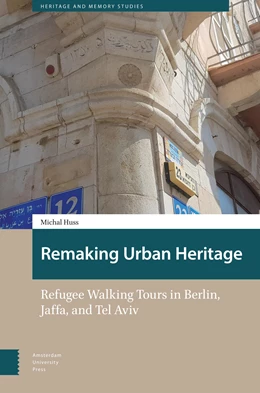 Abbildung von Huss | Remaking Urban Heritage | 1. Auflage | 2025 | beck-shop.de