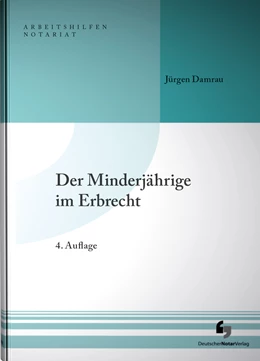 Abbildung von Damrau | Der Minderjährige im Erbrecht | 4. Auflage | 2025 | beck-shop.de