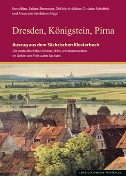 Abbildung von Bünz / Mütze | Altendresden, Dresden, Königstein, Pirna | 1. Auflage | 2025 | 2 | beck-shop.de