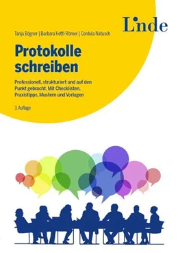 Abbildung von Bögner / Natusch | Protokolle schreiben | 3. Auflage | 2025 | beck-shop.de