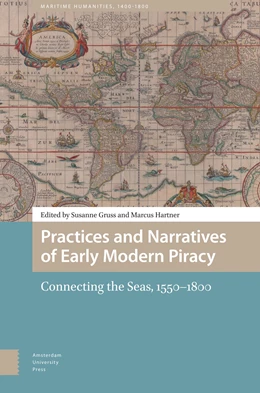 Abbildung von Gruss / Hartner | Practices and Narratives of Early Modern Piracy | 1. Auflage | 2025 | 9 | beck-shop.de