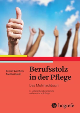 Abbildung von Quernheim / Zegelin | Berufsstolz in der Pflege | 3. Auflage | 2025 | beck-shop.de