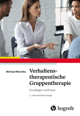 Abbildung von Marwitz | Verhaltenstherapeutische Gruppentherapie | 2. Auflage | 2025 | beck-shop.de