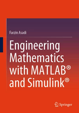 Abbildung von Asadi | Engineering Mathematics with MATLAB® and Simulink® | 1. Auflage | 2025 | beck-shop.de