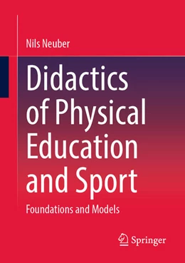Abbildung von Neuber | Didactics of Physical Education and Sport | 1. Auflage | 2025 | beck-shop.de