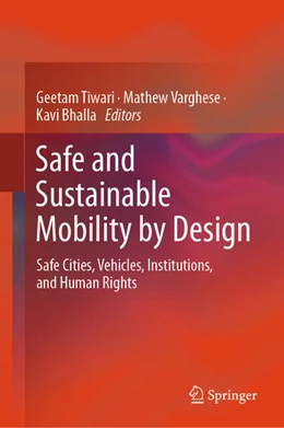 Abbildung von Tiwari / Varghese | Safe and Sustainable Mobility by Design | 1. Auflage | 2025 | beck-shop.de