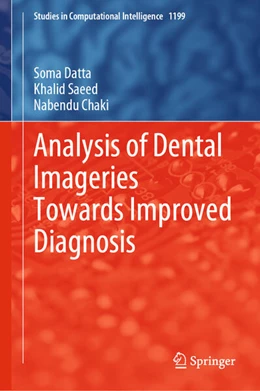 Abbildung von Datta / Saeed | Analysis of Dental Imageries Towards Improved Diagnosis | 1. Auflage | 2025 | beck-shop.de
