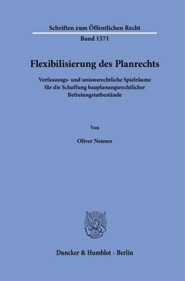 Abbildung von Neuner | Flexibilisierung des Planrechts | 1. Auflage | 2025 | beck-shop.de