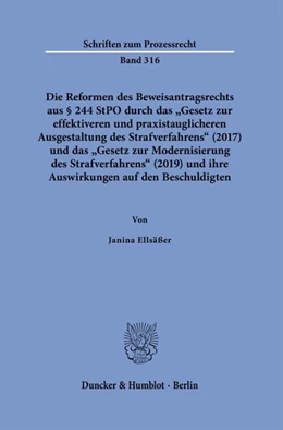 Abbildung von Ellsäßer | Die Reformen des Beweisantragsrechts aus § 244 StPO durch das 
