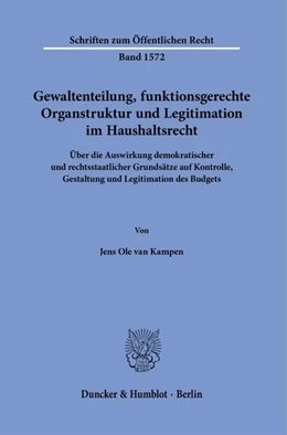 Abbildung von van Kampen | Gewaltenteilung, funktionsgerechte Organstruktur und Legitimation im Haushaltsrecht | 1. Auflage | 2025 | beck-shop.de