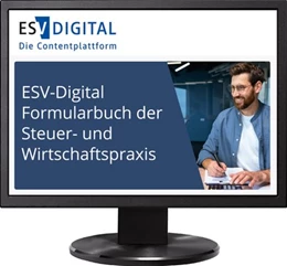 Abbildung von ESV-Digital Formularbuch der Steuer- und Wirtschaftspraxis • Jahresabonnement bei Kombibezug Print und Datenbank | 1. Auflage | | beck-shop.de