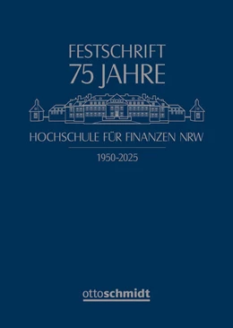 Abbildung von Micker / Pohl | 75 Jahre Hochschule für Finanzen NRW | 1. Auflage | 2025 | beck-shop.de