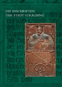 Abbildung von Baltolu / Goeth | Die Inschriften der Stadt Straubing | 1. Auflage | 2025 | beck-shop.de