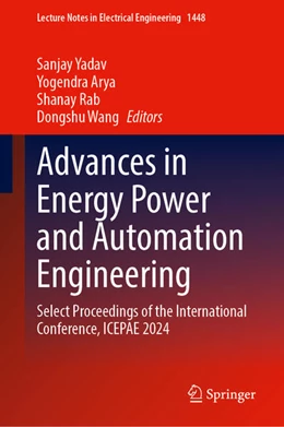 Abbildung von Yadav / Arya | Advances in Energy Power and Automation Engineering | 1. Auflage | 2025 | beck-shop.de