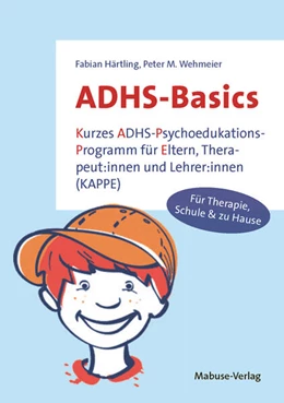 Abbildung von Härtling / Wehmeier | ADHS-Basics | 2. Auflage | 2025 | beck-shop.de