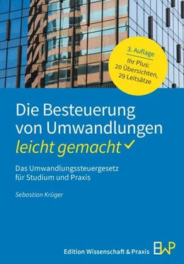 Abbildung von Krüger | Die Besteuerung von Umwandlungen – leicht gemacht | 3. Auflage | 2025 | beck-shop.de