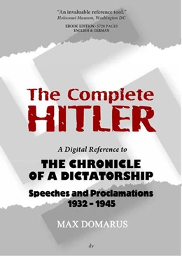 Abbildung von Domarus | The Complete Hitler | 1. Auflage | 2024 | beck-shop.de