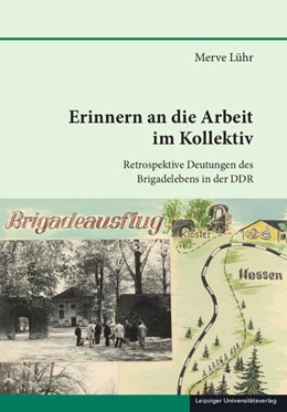 Abbildung von Lühr | Erinnern an die Arbeit im Kollektiv | 1. Auflage | 2025 | 73 | beck-shop.de
