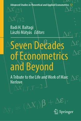 Abbildung von Baltagi / Mátyás | Seven Decades of Econometrics and Beyond | 1. Auflage | 2025 | beck-shop.de