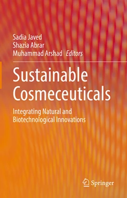 Abbildung von Javed / Abrar | Sustainable Cosmeceuticals | 1. Auflage | 2025 | beck-shop.de