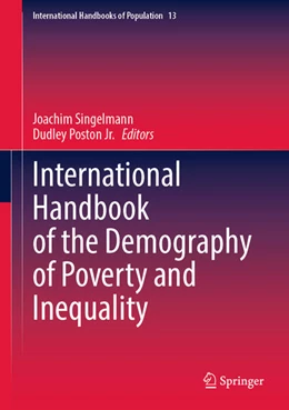 Abbildung von Singelmann / Poston Jr. | International Handbook of the Demography of Poverty and Inequality | 1. Auflage | 2025 | beck-shop.de