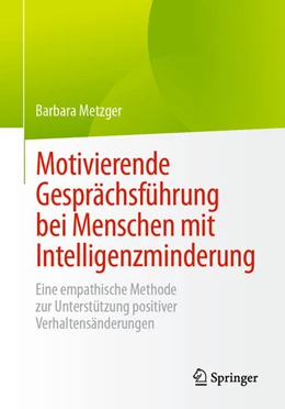 Abbildung von Metzger | Motivierende Gesprächsführung bei Menschen mit Intelligenzminderung | 1. Auflage | 2025 | beck-shop.de