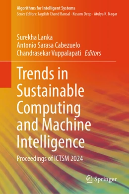 Abbildung von Lanka / Cabezuelo | Trends in Sustainable Computing and Machine Intelligence | 1. Auflage | 2025 | beck-shop.de