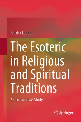 Abbildung von Laude | The Esoteric in Religious and Spiritual Traditions | 1. Auflage | 2025 | beck-shop.de