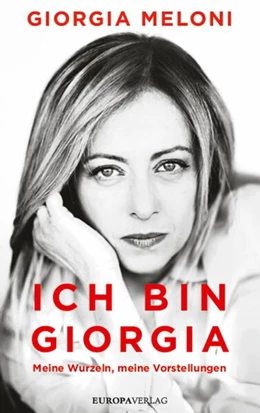 Abbildung von Meloni | Ich bin Giorgia | 1. Auflage | 2025 | beck-shop.de
