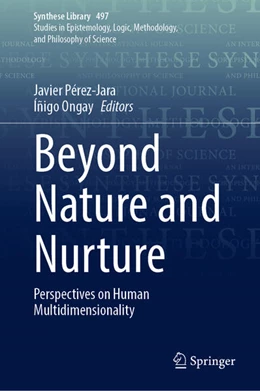 Abbildung von Pérez-Jara / Ongay | Beyond Nature and Nurture | 1. Auflage | 2025 | beck-shop.de