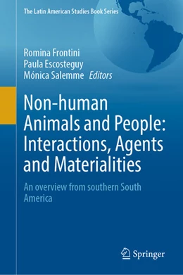 Abbildung von Frontini / Escosteguy | Non-human Animals and People: Interactions, Agents and Materialities | 1. Auflage | 2026 | beck-shop.de