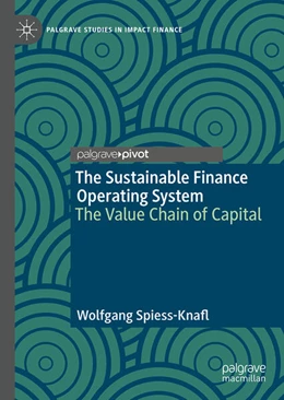 Abbildung von Spiess-Knafl | The Sustainable Finance Operating System | 1. Auflage | 2025 | beck-shop.de