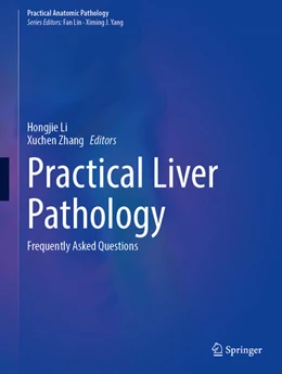 Abbildung von Li / Zhang | Practical Liver Pathology | 1. Auflage | 2025 | beck-shop.de