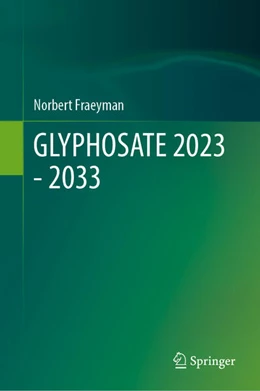 Abbildung von Fraeyman | Glyphosate 2023–2033 | 1. Auflage | 2025 | beck-shop.de