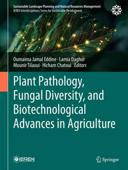 Abbildung von JAMAL EDDINE / DAGHOR | Plant Pathology, Fungal Diversity, and Biotechnological Advances in Agriculture | 1. Auflage | 2025 | beck-shop.de