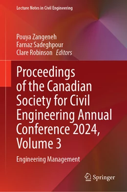 Abbildung von Zangeneh / Sadeghpour | Proceedings of the Canadian Society for Civil Engineering Annual Conference 2024, Volume 3 | 1. Auflage | 2025 | beck-shop.de