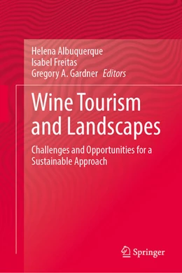 Abbildung von Albuquerque / Freitas | Wine Tourism and Landscapes | 1. Auflage | 2025 | beck-shop.de