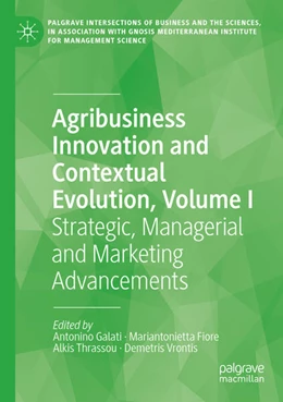 Abbildung von Galati / Fiore | Agribusiness Innovation and Contextual Evolution, Volume I | 1. Auflage | 2025 | beck-shop.de
