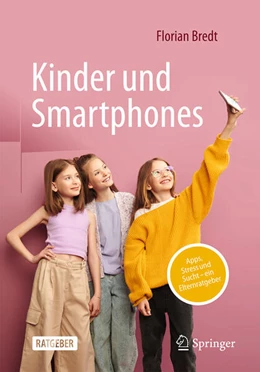 Abbildung von Bredt | Kinder und Smartphones | 1. Auflage | 2025 | beck-shop.de
