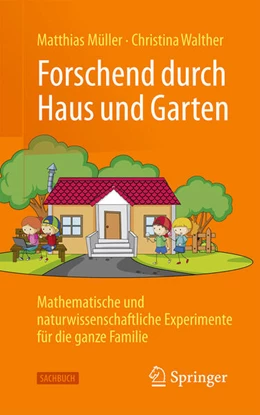 Abbildung von Walther / Müller | Forschend durch Haus und Garten | 2. Auflage | 2025 | beck-shop.de