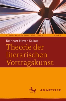 Abbildung von Meyer-Kalkus | Theorie der literarischen Vortragskunst | 1. Auflage | 2025 | beck-shop.de