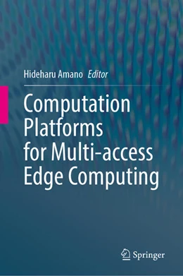 Abbildung von Amano | Computation Platforms for Multi-access Edge Computing | 1. Auflage | 2025 | beck-shop.de