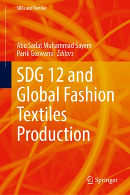 Abbildung von Muhammad Sayem / Goswami | SDG 12 and Global Fashion Textiles Production | 1. Auflage | 2025 | beck-shop.de