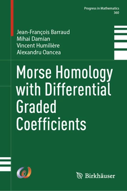 Abbildung von Barraud / Damian | Morse Homology with Differential Graded Coefficients | 1. Auflage | 2025 | beck-shop.de
