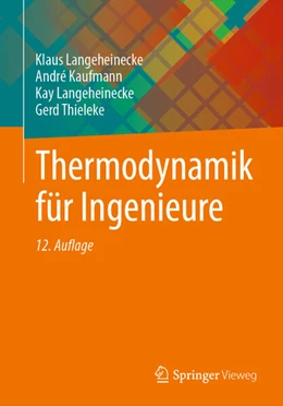 Abbildung von Langeheinecke / Kaufmann | Thermodynamik für Ingenieure | 12. Auflage | 2025 | beck-shop.de